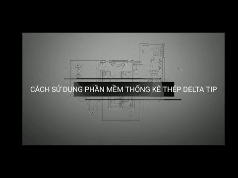Hướng dẫn thống kê thép bằng phần mềm Tip
