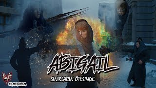 Abigail Sınırların Ötesinde İnceleme- Vizyon Filmleri Bölümü