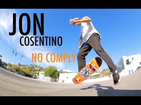 CRAZY NO COMPLY TRICKS #30 - JON COSENTINO