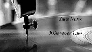 Watch Sara Noxx Wherever I Am video