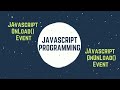 Javascript OnLoad and OnUnLoad Event | How to run execute javascript event based programming