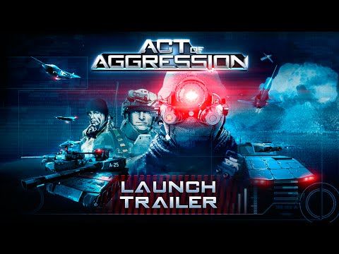 Act of Aggression: Launch Trailer