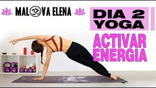 Despierta ENERGIA con YOGA | Dia 2 de SEMANA de YOGA con Elena Malova