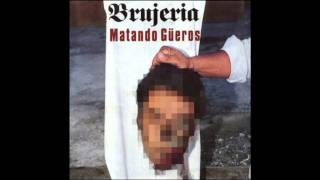 Watch Brujeria Grenudos Locos video