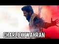 Charlie X Wahran |Remix |Abhi