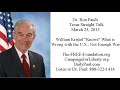 Ron Paul's Texas Straight Talk 3/25/13: Neo-Con War Addiction Threatens Our Future