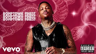 Yg - Bomptown Finest (Official Audio)