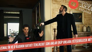 Cemalin Ve O Kadının Hayatı Tehlikede Son Anlar 551. Bölüm