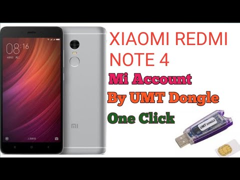 Xiaomi Redmi Note 4 mi account & frp remove umt Xiaomi Redmi Note 4 mi account & frp remove umt