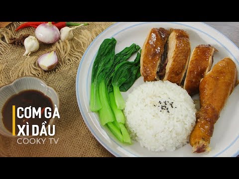 #CookyVN - Cách Làm Cơm Gà Xì Dầu ngon đậm đà, cà nhà mê mệt - Cooky TV