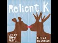 Relient K - I Celebrate The Day