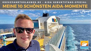 25 Jahre AIDA - Meine 10 schönsten Momente mit AIDA Cruises