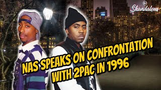 Nas Speaks on 2Pac Confrontation In Central Park + Beef History with Tupac | 2020