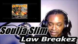 Watch Soulja Slim Law Breakers video
