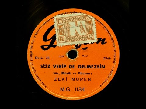 Zeki Müren - Söz Verip De Gelmezsin - GERÇEK TAŞ PLAK KAYDI