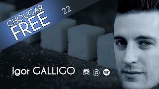 Chougar Free - 22 – Igor Galligo