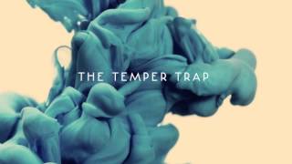 Watch Temper Trap Never Again video
