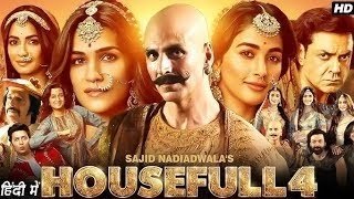 Housefull 4 2019 Hindi Full Movie Starring Akshay Kumar, Riteish Deshmukh, Bobby, Kriti Sanon