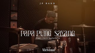JP BAND - Papa Pung Sayang ( Music )