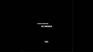 Watch Kxng Crooked 52 Weeks video