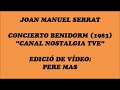 Joan Manuel Serrat - Concierto Benidorm 1983