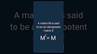 Idempotent Matrix
