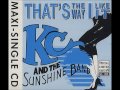 KC. & The Sunshine Band - That's The Way I Like It