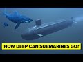 How Deep Can A Submarine Go?