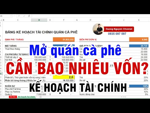 Bảng tài chính quán cà phê. Mở cà phê cần bao nhiêu vốn? Cách lập kế hoạch mở quán cà phê