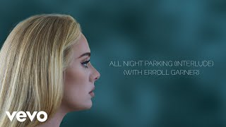 Adele - All Night Parking (With Erroll Garner) Interlude (Official Lyric Video)