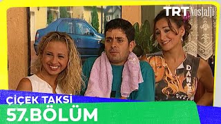 Çiçek Taksi 57. Bölüm @NostaljiTRT