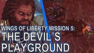 Starcraft II: Wings of Liberty Mission 5 - The Devil's Playground