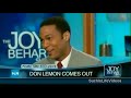 Joy Behar - CNN's Don Lemon On Coming Out