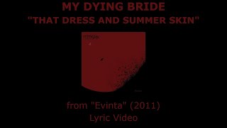Watch My Dying Bride That Dress And Summer Skin video