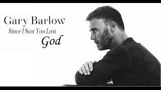 Watch Gary Barlow God video