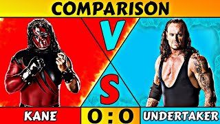 Kane vs The Undertaker | Comparison