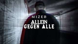 Watch Mizeb Allein Gegen Alle video