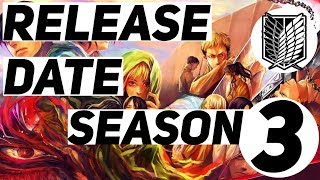 Attack on Titan Season 3 Official Release Date