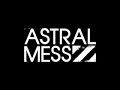 ASTRAL MESS (Live at Shinjuku ACB Hall Tokyo Japan 2007)