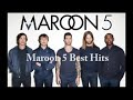 Maroon 5 Best Hits