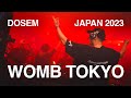 Dosem — Womb Tokyo x Weaves (Japan 2023)