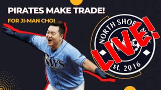 Pirates Trade For Ji-Man Choi | NS9LIVE!
