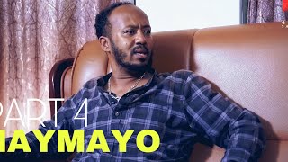 ማይማዮ Maymayo Part 4 - New Eritrean Comedy 2019 By Ghirmay Temesgen