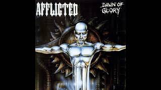 Watch Afflicted Dawn Of Glory video