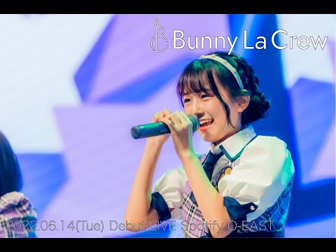 Bunny La Crew「LOVEサイダー」【LIVE映像】-2022/6/14-