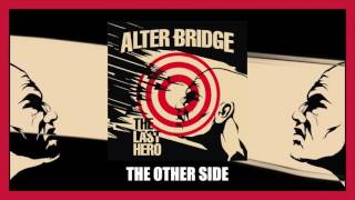 Watch Alter Bridge The Other Side video