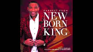 Watch Earnest Pugh New Born King video