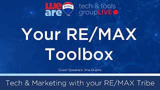 Your RE/MAX Toolbox with Ana Duarte, RE/MAX