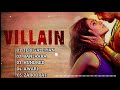 Ek Villain ❤️ Movie All Best Songs | Shraddha Kapoor & Sidharth Malhotra | Romantic Love Gaane