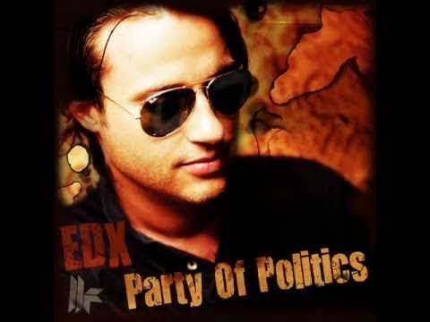 Official - EDX - Party Of Politics (Original Club Mix)
